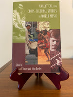 Analytical and Cross-Cultural Studies in World Music – Michael Tenzer & John Roeder