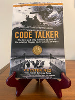 Chester Nez Code Talker – WWII Navajo Code Talker Memoir, Paperback
